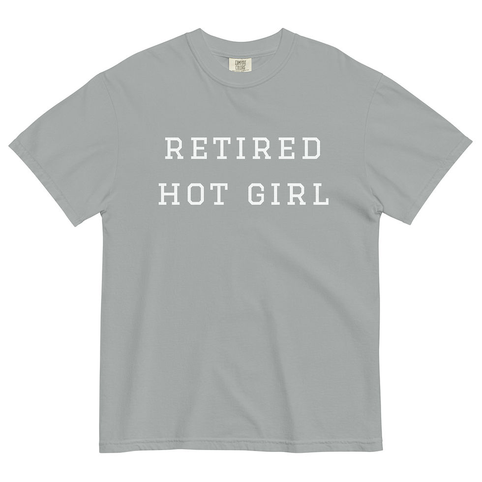 Thumbnail: retired hot girl | comfort color tee