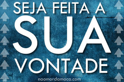 A Vontade de Deus é Soberana!!