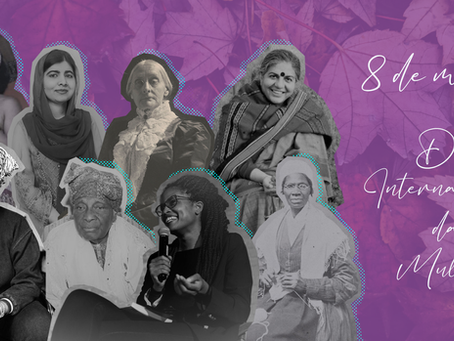 8 de Março: Dia Internacional da Mulher