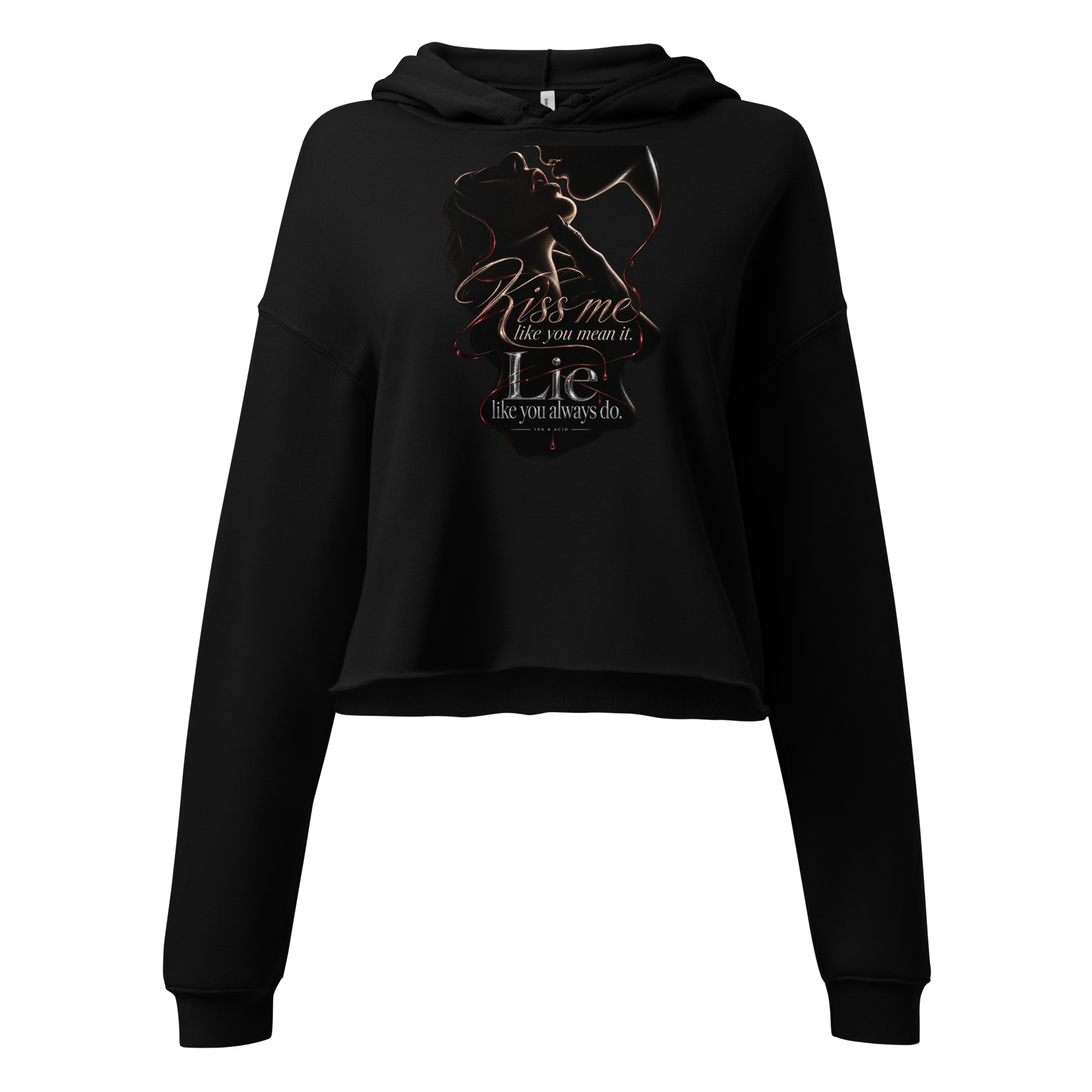 Crop Hoodie Ink & Acid "Kiss me like you mean it"