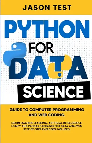 PYTHON FOR DATA SCIENCE Guide to computer programming and web coding