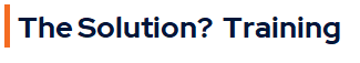 The Solutions is Training
