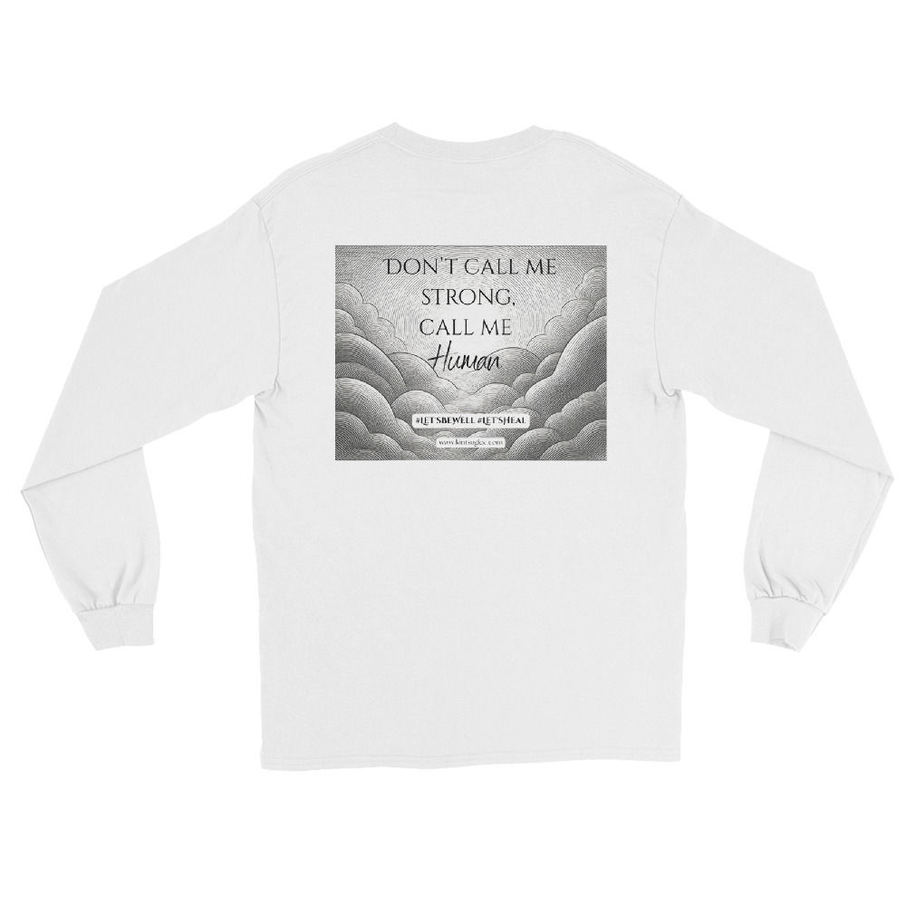 Call Me Human- Unisex Long Sleeve Shirt
