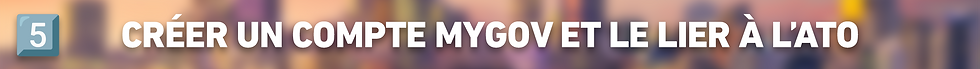 5. Créer un compte myGov et le lier à l'ATO en Australie