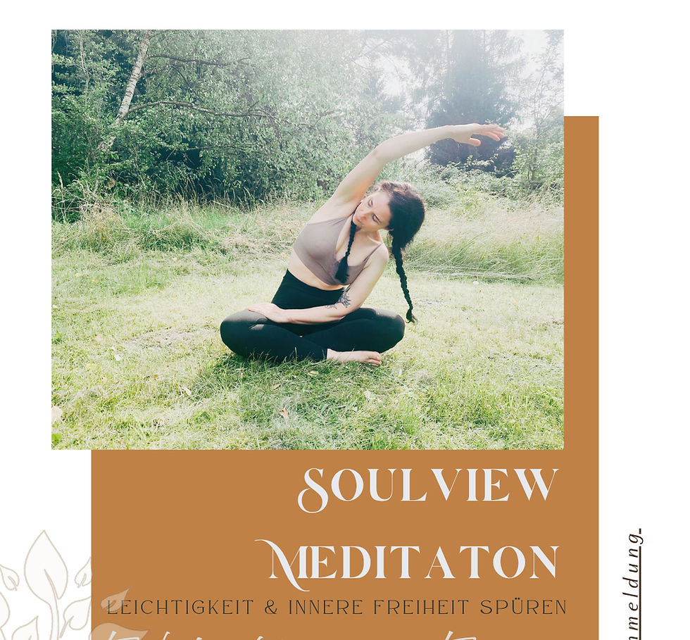 Soulview Meditation - Zurück zu Leichtigkeit & innerer Freiheit