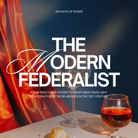 The Modern Federalist: An Introduction