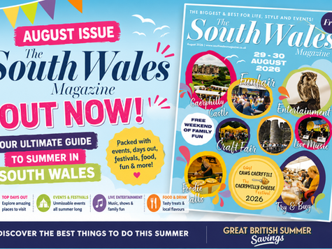 The South Wales Magazine, August Issue Out Now, Your Ultimate Guide to Summer