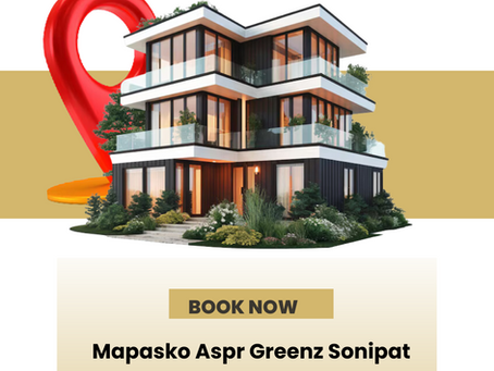 Mapasko Aspr Greenz Sonipat Connectivity to Delhi