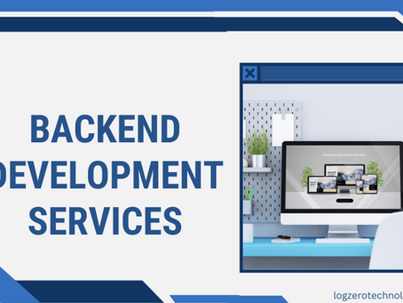 Backend Development Services: Unlocking the Power Behind the Scenes