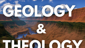 Genesis, Geology, & Theology Part 1
