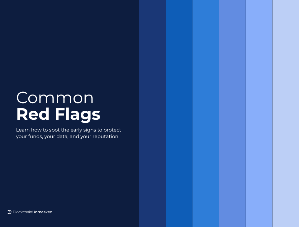 BlockchainUnmasked Common Red Flags for Spotting Crypto Scams