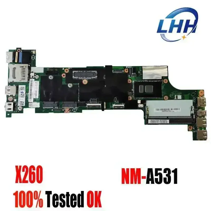 Thumbnail: For Lenovo Thinkpad X260 Laptop Motherboard with I3-6th I5-6th I7-6th NM-A531 Ma