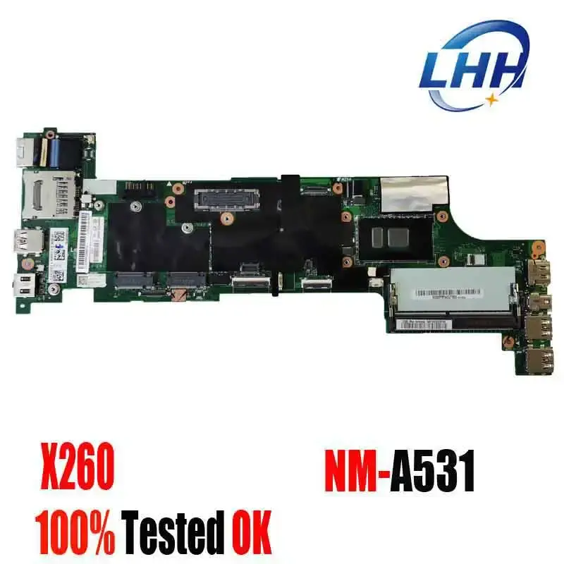 Thumbnail: For Lenovo Thinkpad X260 Laptop Motherboard with I3-6th I5-6th I7-6th NM-A531 Ma
