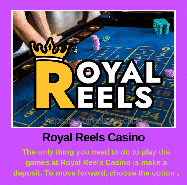 Royal Reels Casino