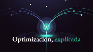 ¿Por qué la optimización está en todas partes? (Y por qué debería importarte)