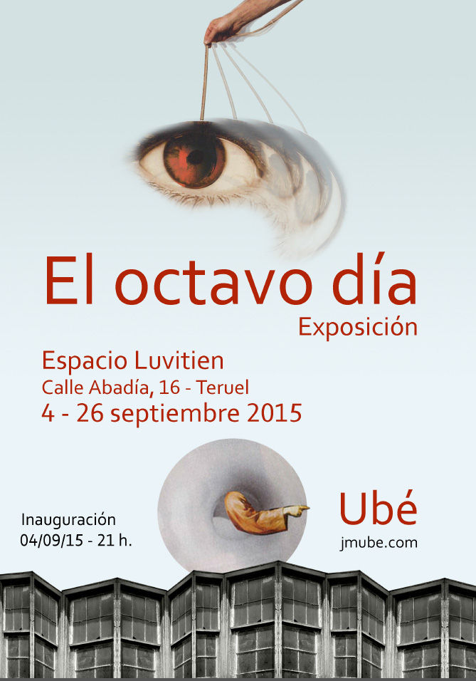 El octavo día. Exposición en Espacio Luvitien
