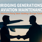 ✈ Bridging the Generational Gap in Aviation Maintenance✈            (English | 日本語 | हिन्दी | Deutsch)