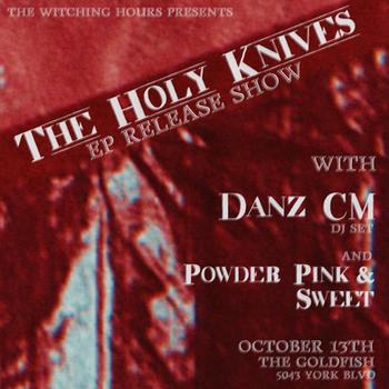The Holy Knives - Oct 13 - Flyer.jpeg