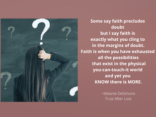 Trust After Loss: Acknowledge Doubt and Ask Questions