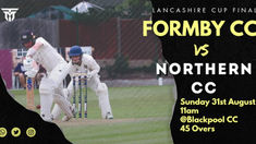 Formby Cricket Club Set for Historic Lancashire Cup Final