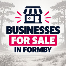 Fancy owning your own business? Here are the businesses currently up for sale in Formby