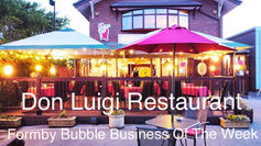Where Tradition Meets Taste – Don Luigi Named Formby Bubble Business of the Week