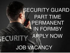 Part Time Permanent Security Officer/Guard required in Formby. Immediate start. SIA Badge essential