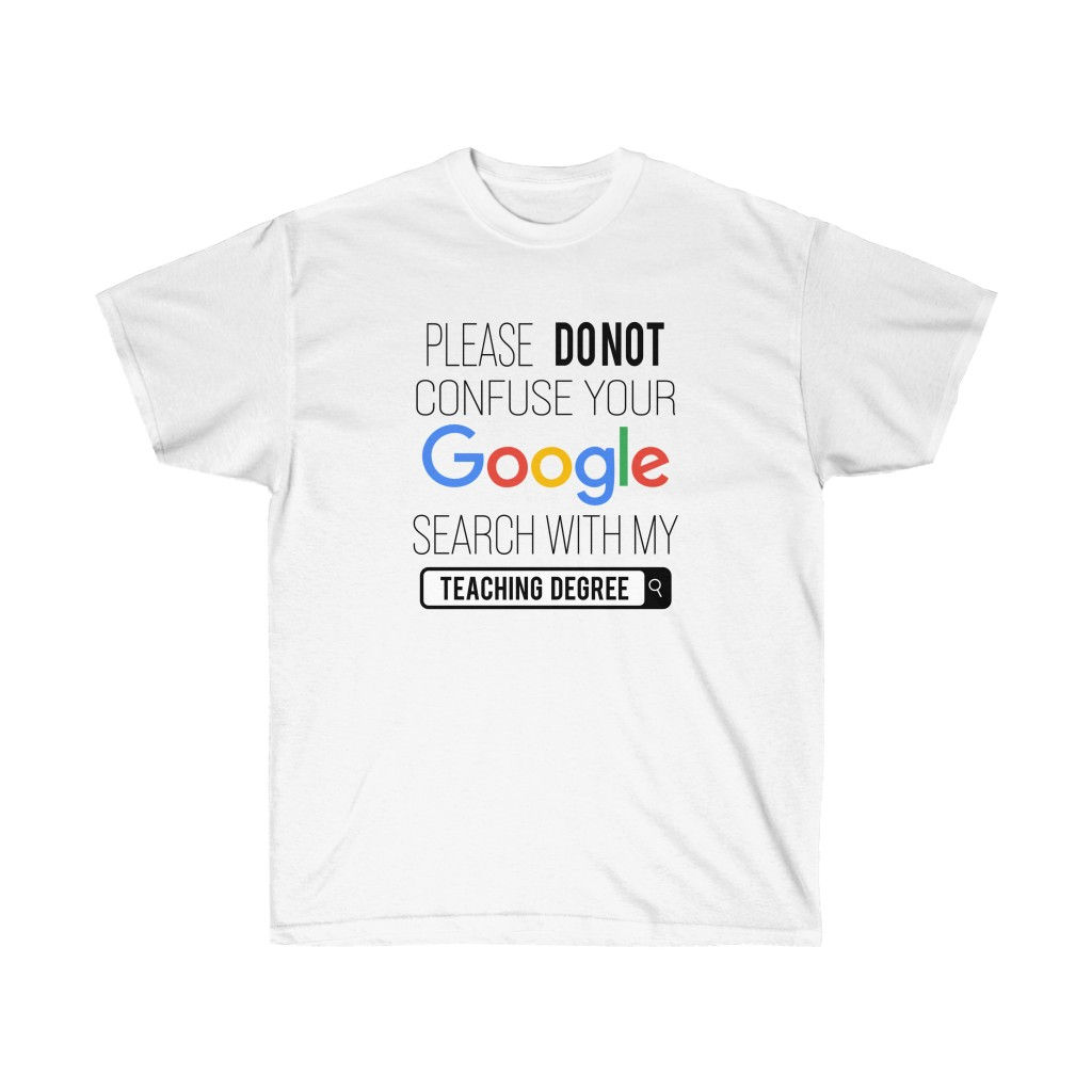 Teaching Degree Unisex Ultra Cotton Tee