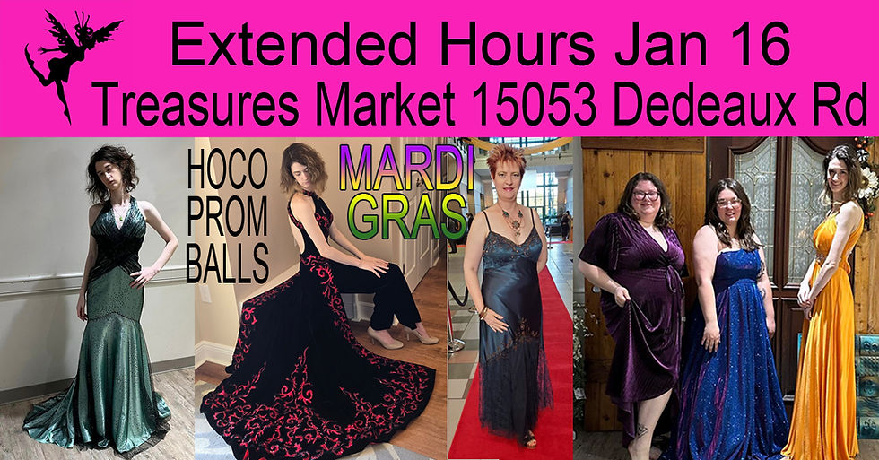 🎭Mardi Gras & Prom Gowns Extended Hours Shopping