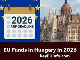 EU Funds in 2026: Why RRF (Recovery and Resilience Facility) Deadlines Matter for Hungary