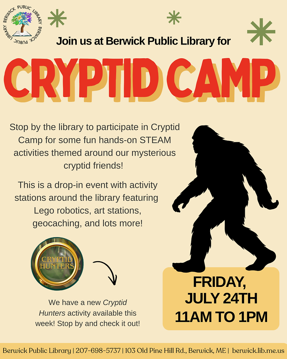 Join us for Cryptid Camp on Friday, July 24th from 11am to 1pm