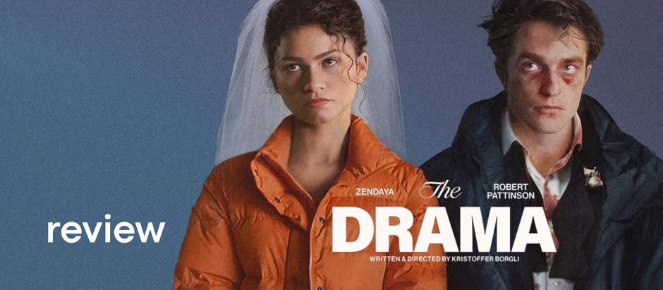 Robert Pattinson and Zendaya from The Drama Movie, Review