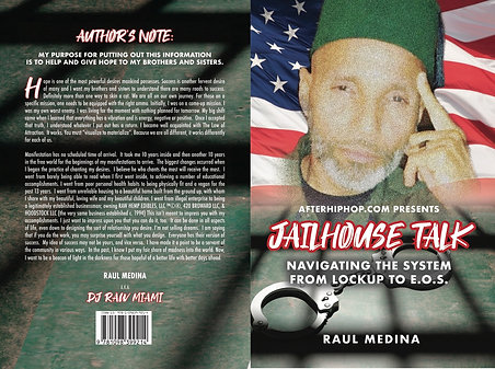 AfterHipHop.com Presents:  Jailhouse Talk Navigating the System (hard copy)