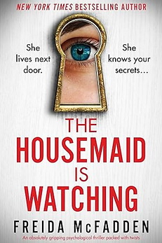 The Housemaid Is Watching by Freida McFadden pinterest.png