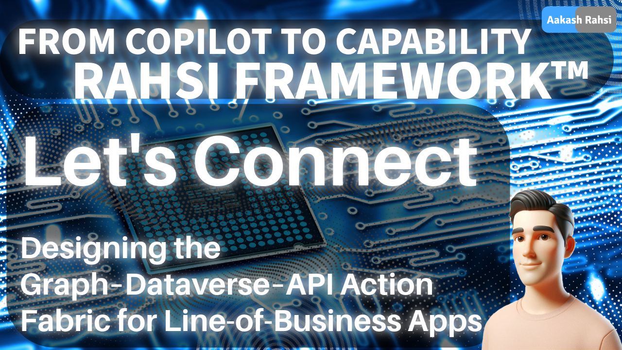 Project | From Copilot to Capability | Designing the Graph–Dataverse ...