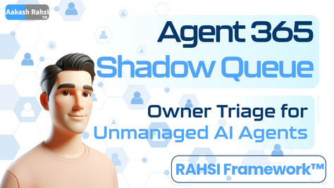 Agent 365 Shadow Queue