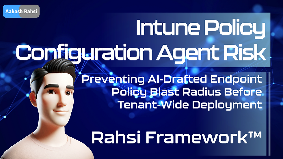Intune Policy Configuration Agent Risk