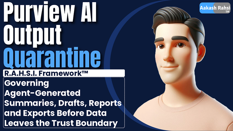 Purview AI Output Quarantine