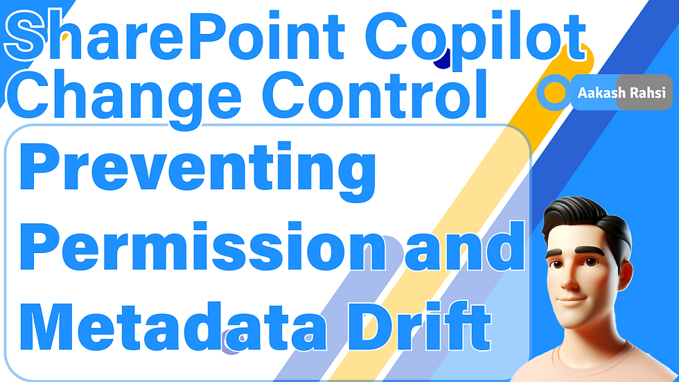 SharePoint Copilot Change Control