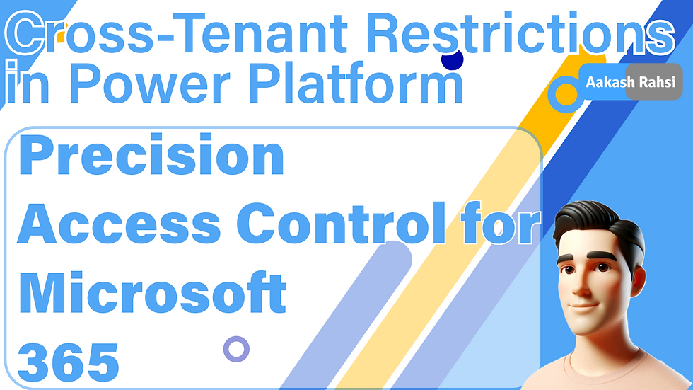 Cross-Tenant Restrictions in Power Platform