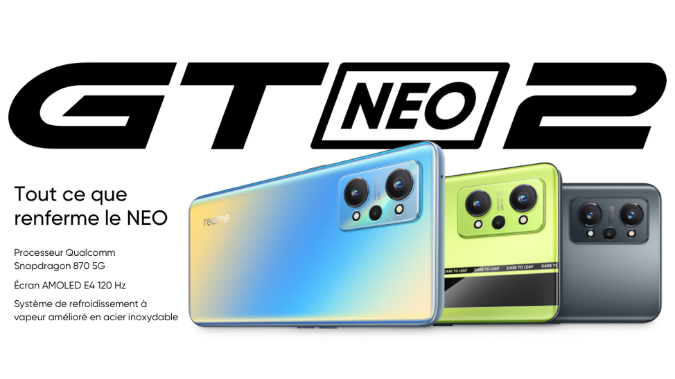Le Realme GT Neo 2 CPU Qualcomm Snapdragon 870 5G Écran AMOLED 6.62" 120 Hz 8GoRAM+128GoROM