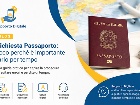 Richiesta Passaporto: come fare e perché richiederlo per tempo