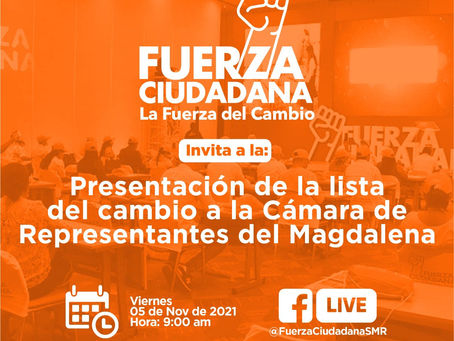 FUERZA CIUDADANA PRESENTA LA LISTA PARA EL CONGRESO DE LA REPÚBLICA