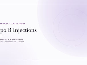 Sunshine Spa & Aesthetics blog cover: Lipo B Injections — Covington, Tennessee