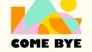 Come Bye Festival