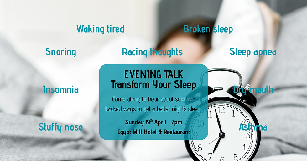 Evening Talk at Egypt Mill - Transform Your Sleep