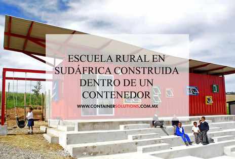 Escuela rural de Sudáfrica construida en un contenedor
