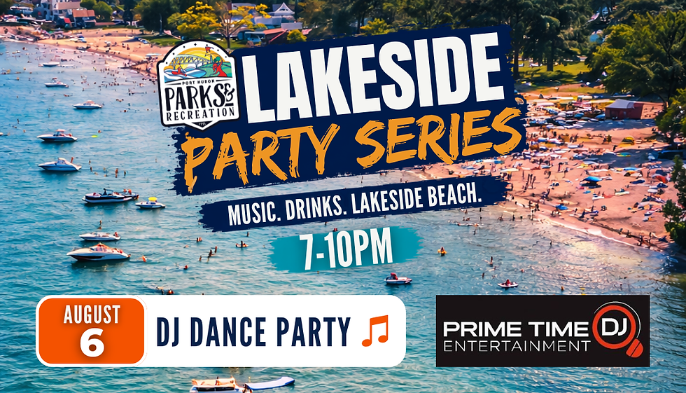 8/6/2026 Lakeside Party Series DJ Party!