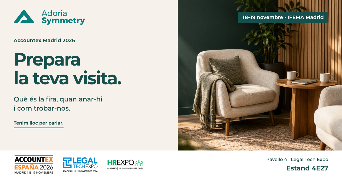Accountex Madrid 2026: Adoria Symmetry a Legal Tech Expo, pavelló 4, estand 4E27.