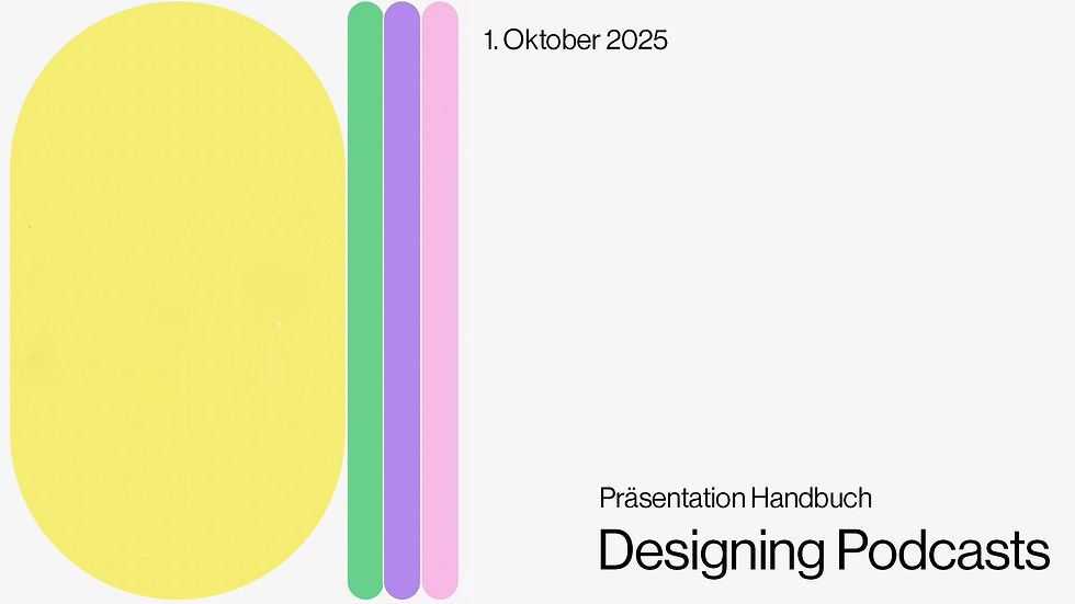 Präsentation Handbuch: Designing Podcasts